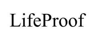 LIFEPROOF trademark