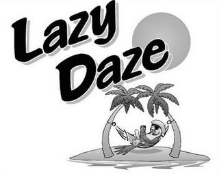 LAZY DAZE trademark