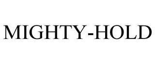 MIGHTY-HOLD trademark