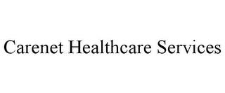 CARENET HEALTHCARE SERVICES trademark