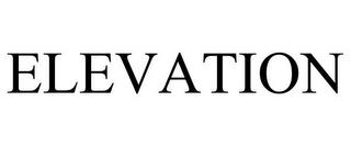 ELEVATION trademark