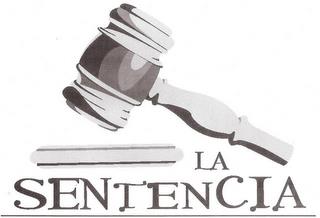 LA SENTENCIA trademark