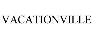 VACATIONVILLE trademark