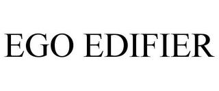 EGO EDIFIER trademark