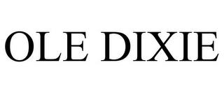 OLE DIXIE trademark