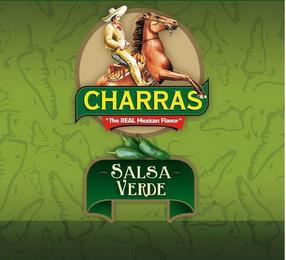 CHARRAS "THE REAL MEXICAN FLAVOR" SALSA VERDE trademark