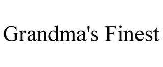 GRANDMA'S FINEST trademark