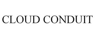 CLOUD CONDUIT trademark