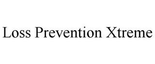 LOSS PREVENTION XTREME trademark