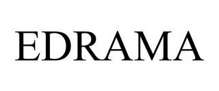 EDRAMA trademark