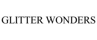 GLITTER WONDERS trademark