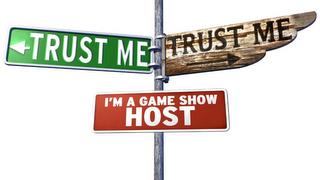 TRUST ME TRUST ME I'M A GAME SHOW HOST trademark