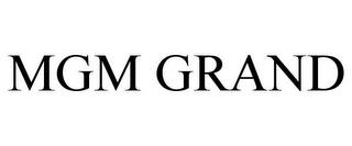 MGM GRAND trademark