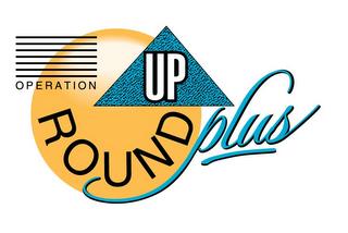 OPERATION ROUND UP PLUS trademark