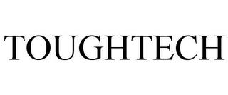 TOUGHTECH trademark