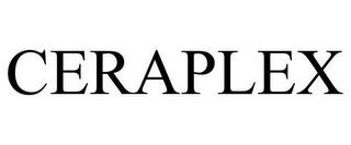 CERAPLEX trademark