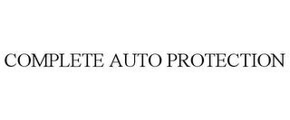 COMPLETE AUTO PROTECTION trademark