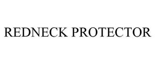 REDNECK PROTECTOR trademark