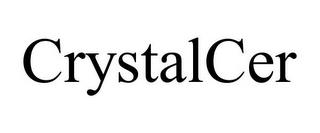 CRYSTALCER trademark