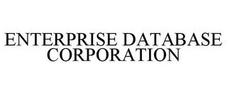 ENTERPRISE DATABASE CORPORATION trademark