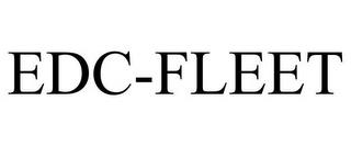 EDC-FLEET trademark