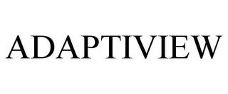 ADAPTIVIEW trademark