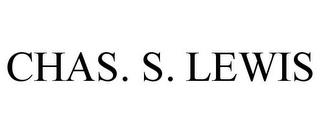 CHAS. S. LEWIS trademark