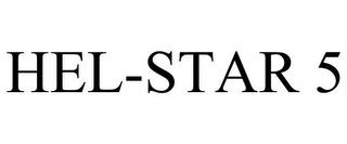 HEL-STAR 5 trademark