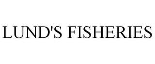 LUND'S FISHERIES trademark