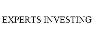 EXPERTS INVESTING trademark