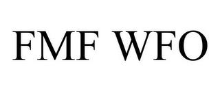 FMF WFO trademark