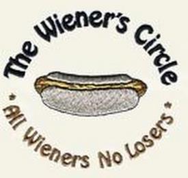 THE WIENER'S CIRCLE *ALL WIENERS NO LOSERS* trademark