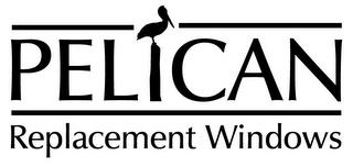 PELICAN REPLACEMENT WINDOWS trademark