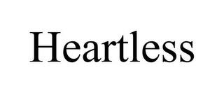 HEARTLESS trademark