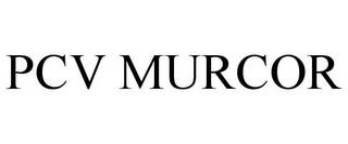 PCV MURCOR trademark