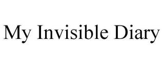 MY INVISIBLE DIARY trademark