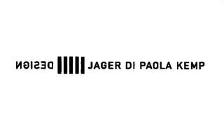 JAGER DI PAOLA KEMP DESIGN trademark