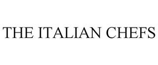 THE ITALIAN CHEFS trademark