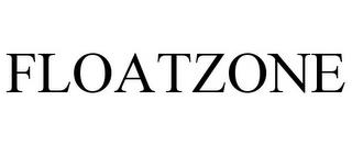 FLOATZONE trademark