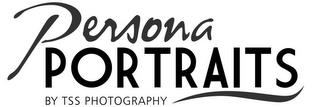 PERSONA PORTRAITS BY TSS PHOTOGRAPHY trademark