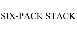 SIX-PACK STACK trademark