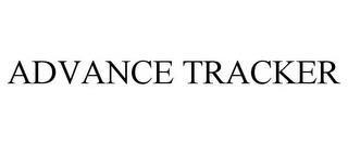 ADVANCE TRACKER trademark