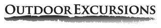 OUTDOOR EXCURSIONS trademark