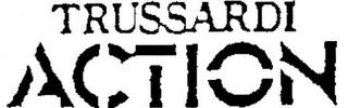 TRUSSARDI ACTION trademark