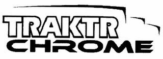 TRAKTR CHROME trademark