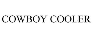 COWBOY COOLER trademark