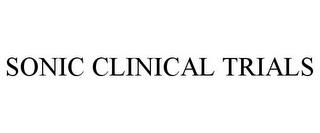 SONIC CLINICAL TRIALS trademark