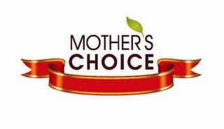 MOTHER'S CHOICE trademark