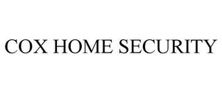 COX HOME SECURITY trademark