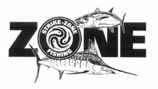 ZONE STRIKE-ZONE FISHING trademark